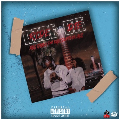 Ride Or Die (feat. KyloSantanaHBG) - Single