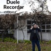 Duele Recordar - Single