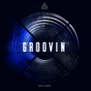 Groovin - Single