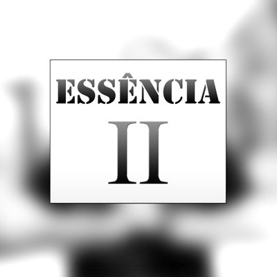 Essência II - Single