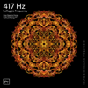 417 Hz Undoing Situations and Facilitating Change - EP - Miracle Tones & Solfeggio Healing Frequencies MT