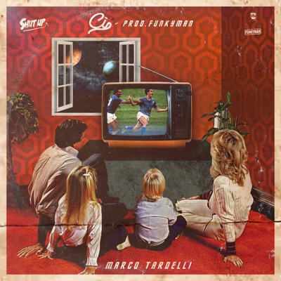 Marco tardelli (feat. Funkyman) - Single
