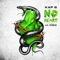 No Heart (feat. Lil Keed) - Kap G lyrics