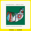 Mixing Colours Expanded (Visual Album) - Roger Eno & Brian Eno
