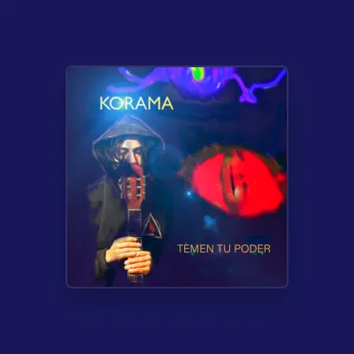 Listen to Korama, watch music videos, read bio, see tour dates & more!