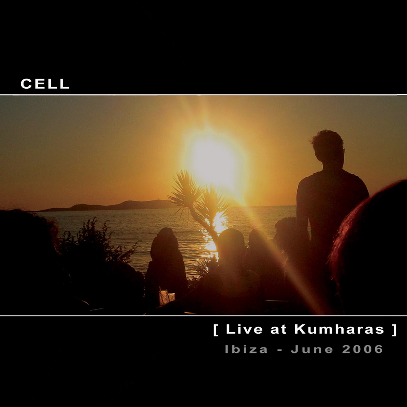 Live at Kumharas, Ibiza by Cell