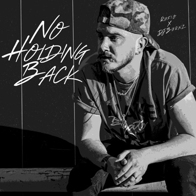 No Holding Back (feat. Dj Burnz) - Single