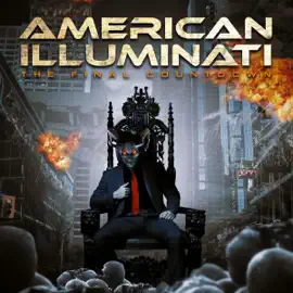 American Illuminati: The Final Countdown (Original Recording)
