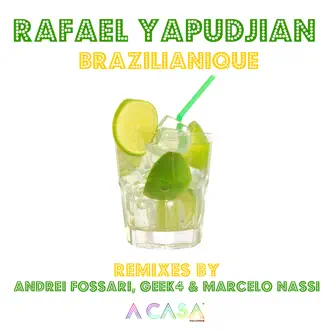 Brazilianique by Rafael Yapudjian song reviws