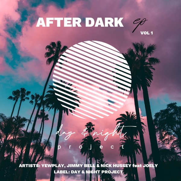 After Dark EP, Vol. 1 - EP