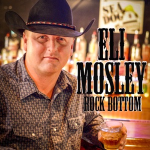 Eli Mosley - Rock Bottom - 排舞 音樂