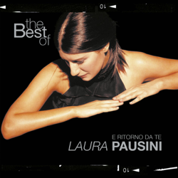 The Best of Laura Pausini - E ritorno da te (Italian Version) - Laura Pausini Cover Art