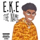 EKE the Name Single