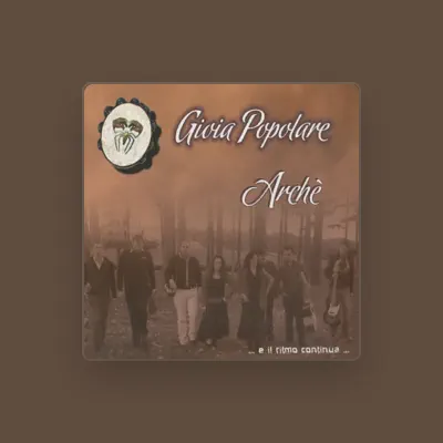 Listen to Gioia Popolare, watch music videos, read bio, see tour dates & more!