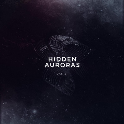 Hidden Auroras, Vol. 4
