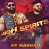 High Spirits - Single (feat. Prince Ghuman) - Single