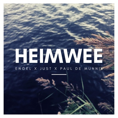 Heimwee (feat. Just & Paul de Munnik) - Single