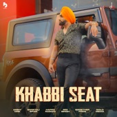 Khabbi Seat (feat. Sweetaj Brar) artwork