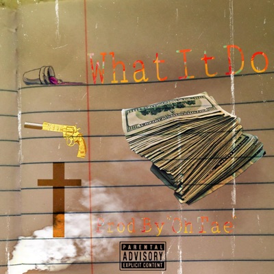 What It Do - Single