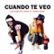 Cuando Te Veo (feat. Ivanna Rose) - Los Pibes del Penal lyrics