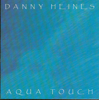 Sun & Water - Danny Heines