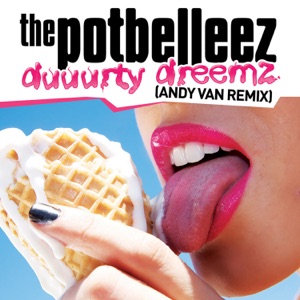 Duuurty Dreemz (Andy Van Remix) - Single