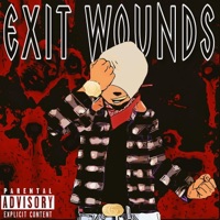 Exit Wounds - Single - Ayeyo