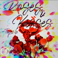 Roses & Kisses - Single - Topzle