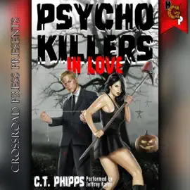 Psycho Killers in Love (Unabridged)