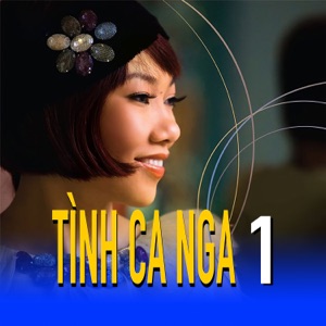 Tình Ca Nga 1