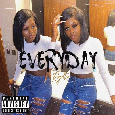 Royaltee - Everyday