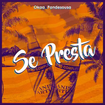 Se Presta (feat. Okaa) - Single - Pandesousa