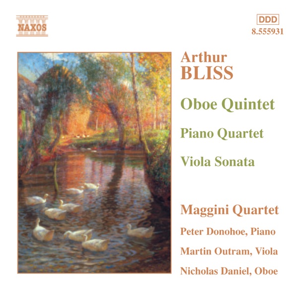 Bliss: Oboe Quintet - Piano Quartet - Viola Sonata