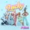 Lucky (feat. The Cast of RuPaul's Drag Race, Season 13) artwork