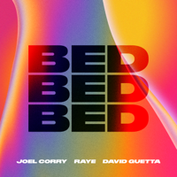 Joel Corry, RAYE & David Guetta - BED artwork