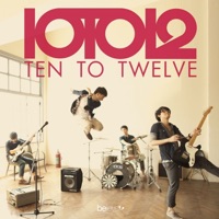 Ten To Twelve - ภาวนา