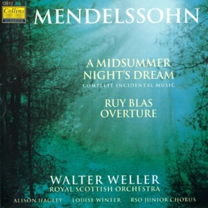 Mendlessohn: "A Midsummer Night's Dream" Complete Incidental Music