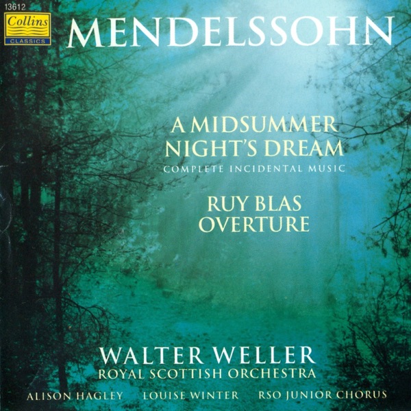 Mendlessohn: "A Midsummer Night's Dream" Complete Incidental Music