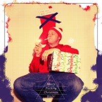 Merry F****n' Christmas Bitch! - EP - Theproblmchild