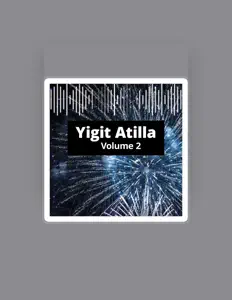 Ouve Yiğit Atilla, vê vídeos de música, lê a biografia, vê as datas da digressão e muito mais!