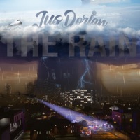 The Rain (Radio Edit) [Radio Edit] - Single - JusDorian