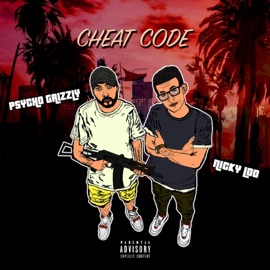 Cheat Code Psycho Grizzly & Nicky Loo