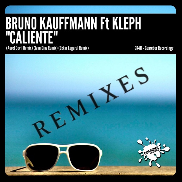 Caliente (Remixes) [feat. Kleph] - Single