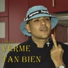 Verme tan bien - Single