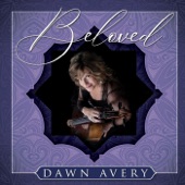 Dawn Avery - Lover Beloved