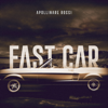 Fast Car - Apollinare Rossi