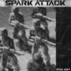Spark Attack - Single