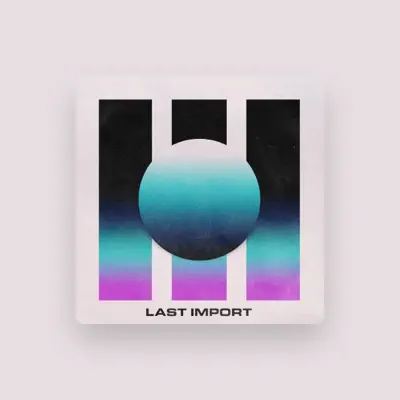 Listen to Last Import, watch music videos, read bio, see tour dates & more!