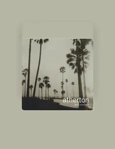 Listen to Atherton, watch music videos, read bio, see tour dates & more!