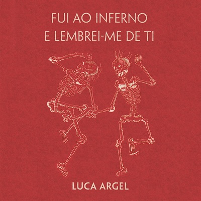 Fui ao Inferno e Lembrei-Me de Ti - EP